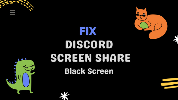 Fix Discord Screen Share Black Screen at startup