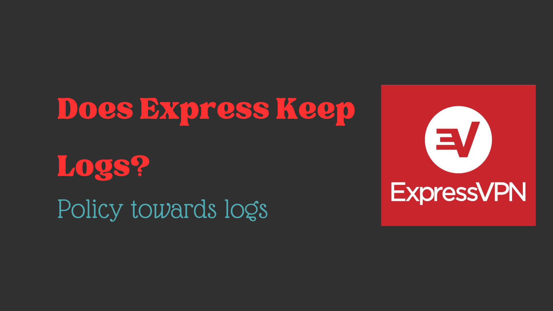 Does Express VPN Keep Logs - Activity LOG Connectioni