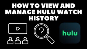 How To View & Manage Hulu Watch History
