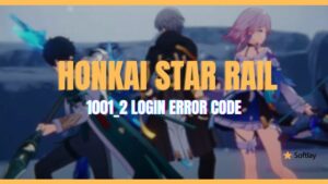 How to Fix Honkai Star Rail 1001_2 Login Error Code
